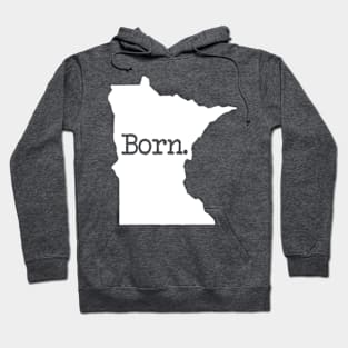 Minnesota Born MN Hoodie